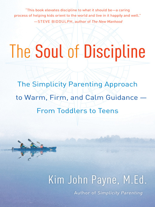 Title details for The Soul of Discipline by Kim John Payne - Wait list